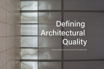 International Conference On Architectural Quality On 8–9 And 15–16 October 2022