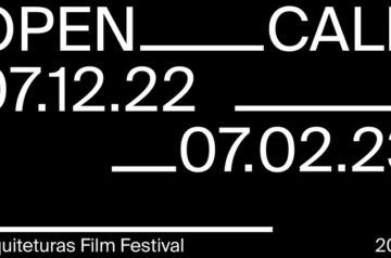 Call for Entries | Arquiteturas Film Festival