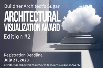 Architect’s Sugar Architectural Visualization Award / Edition 2 Is Launched!