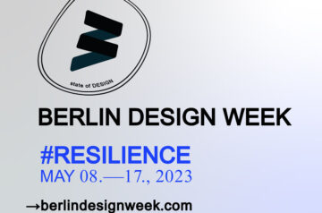 Berlin Design Week Will Explore “Resilience” From May 8 To 17, 2023